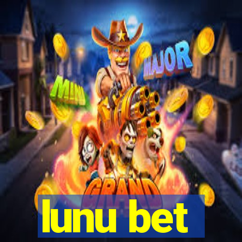 lunu bet