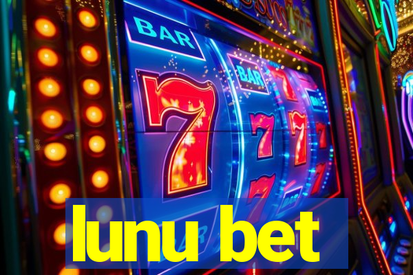 lunu bet