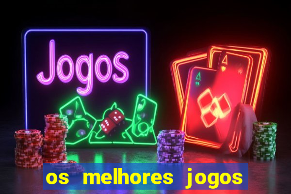 os melhores jogos do tigre