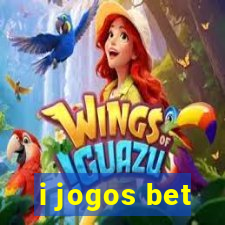 i jogos bet