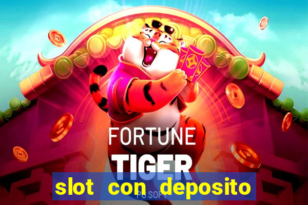 slot con deposito minimo 5 euro