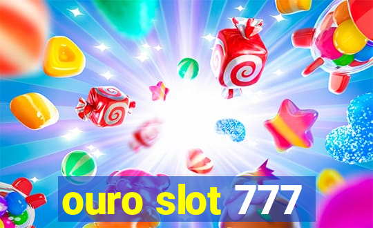 ouro slot 777