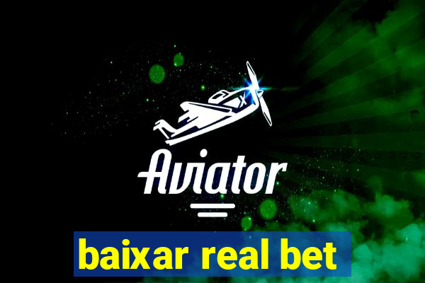 baixar real bet