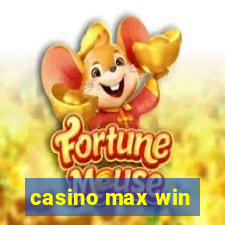 casino max win