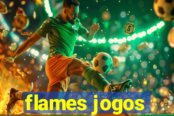 flames jogos