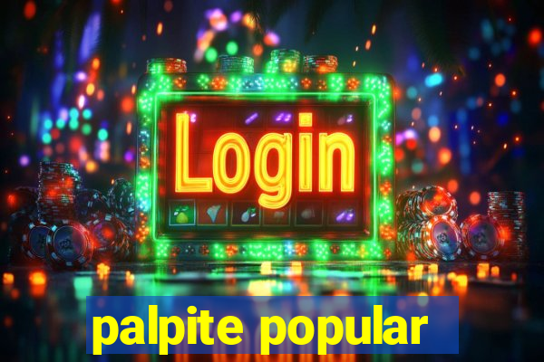 palpite popular