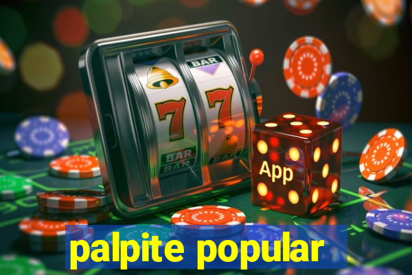 palpite popular