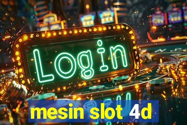 mesin slot 4d