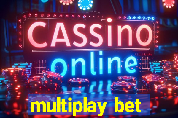 multiplay bet