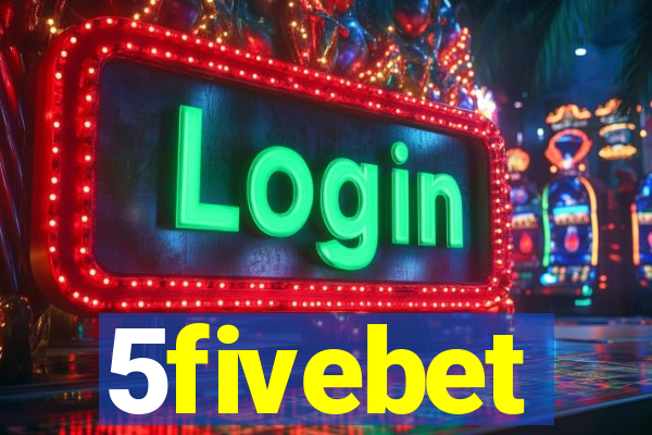 5fivebet