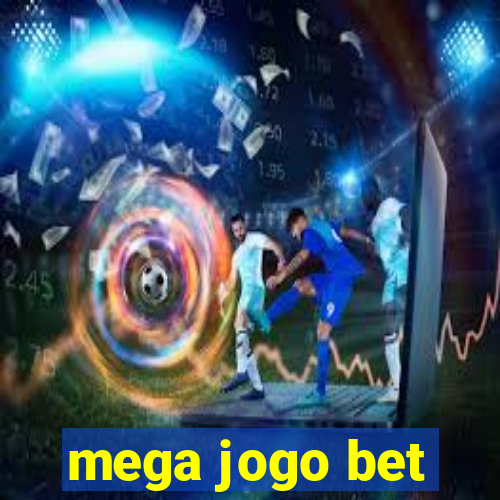 mega jogo bet