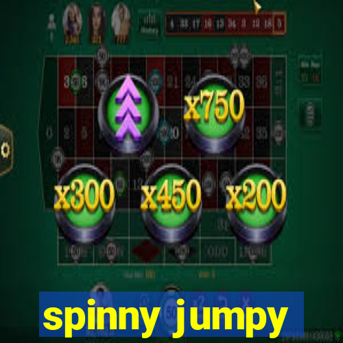 spinny jumpy