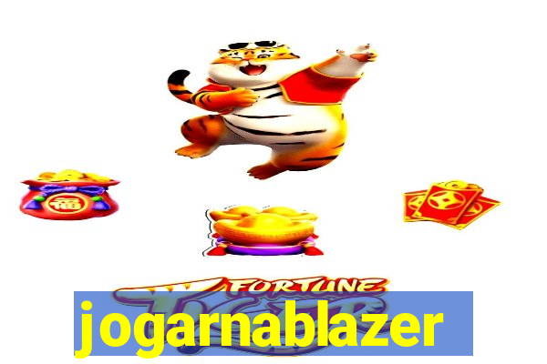 jogarnablazer