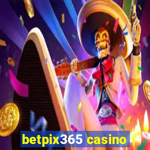 betpix365 casino