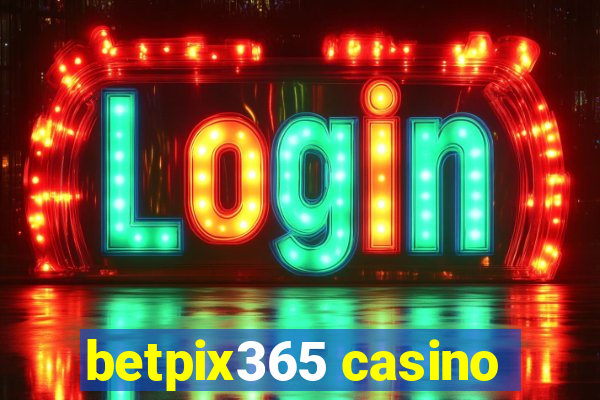 betpix365 casino