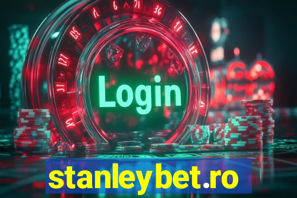 stanleybet.ro