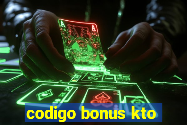 codigo bonus kto