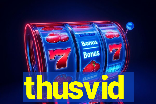 thusvid