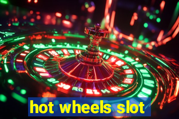 hot wheels slot