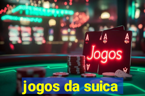 jogos da suica