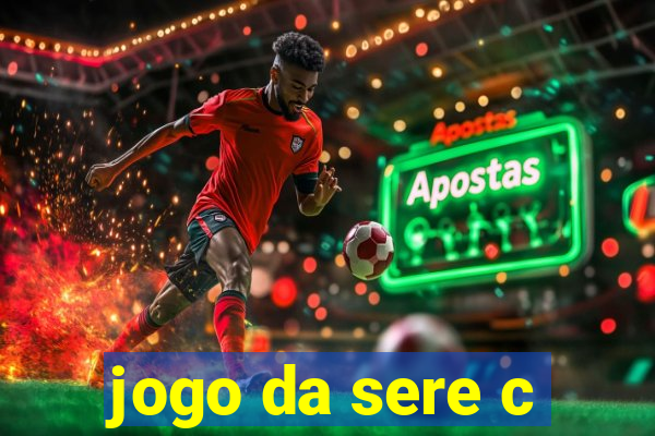 jogo da sere c