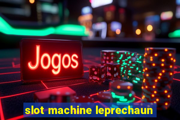 slot machine leprechaun