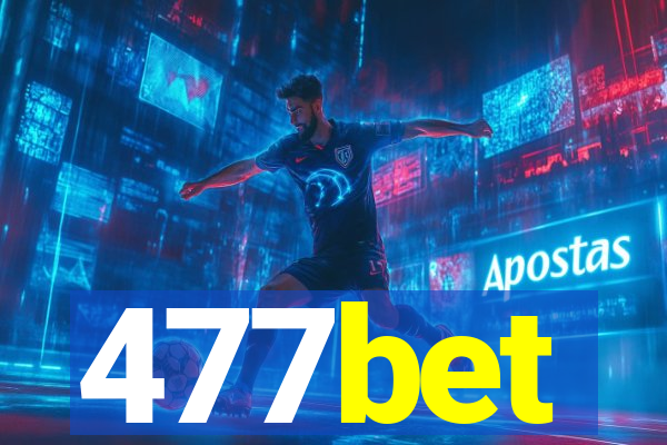 477bet