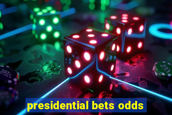 presidential bets odds