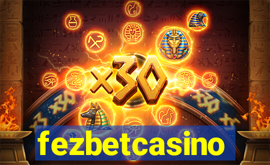 fezbetcasino