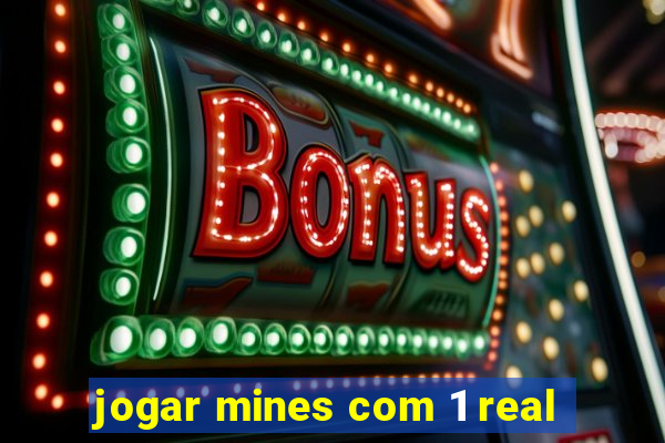 jogar mines com 1 real