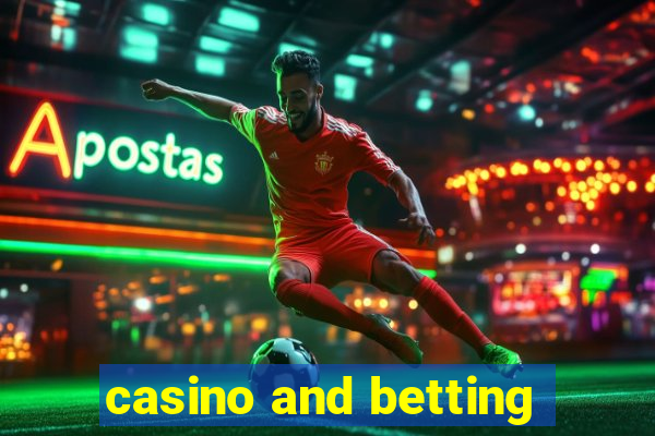 casino and betting