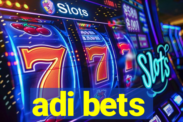 adi bets