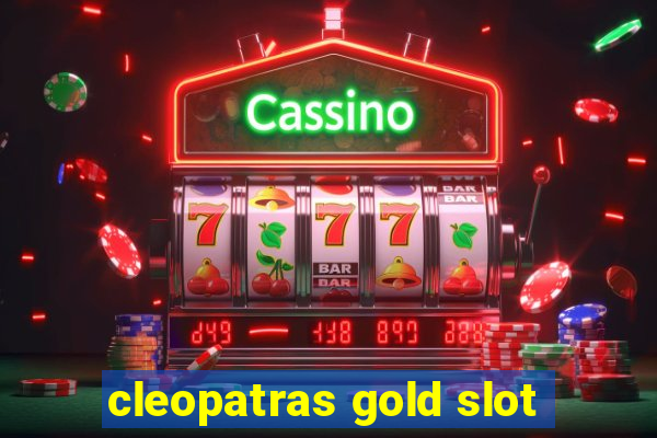 cleopatras gold slot