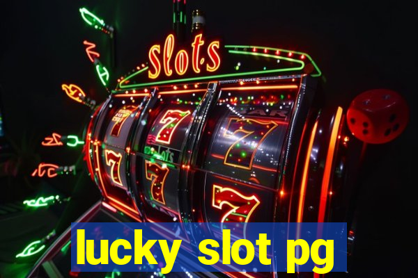 lucky slot pg