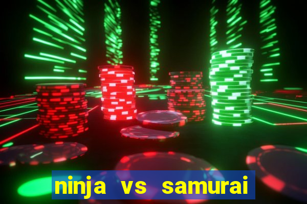 ninja vs samurai slot demo