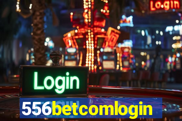 556betcomlogin