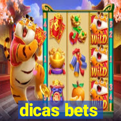 dicas bets