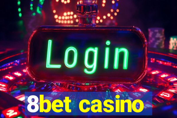 8bet casino