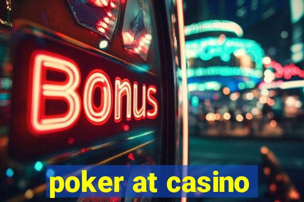 poker at casino