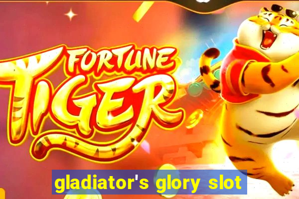 gladiator's glory slot