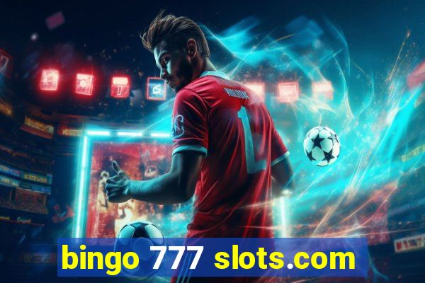 bingo 777 slots.com