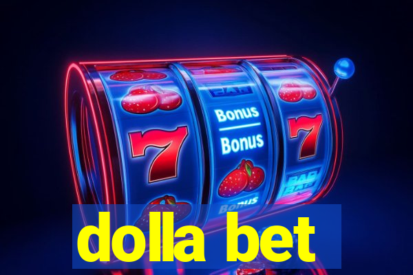 dolla bet