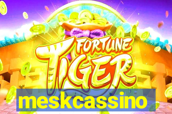 meskcassino