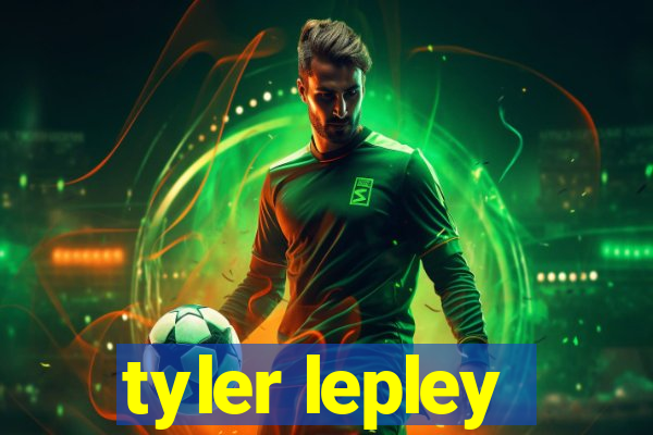 tyler lepley