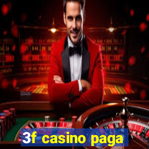 3f casino paga