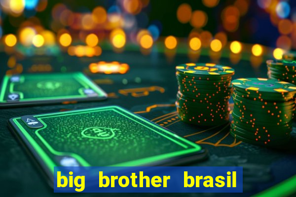 big brother brasil 24 ao vivo