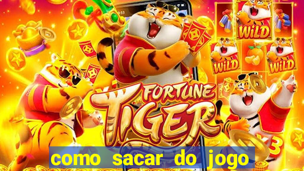 como sacar do jogo fortune tiger