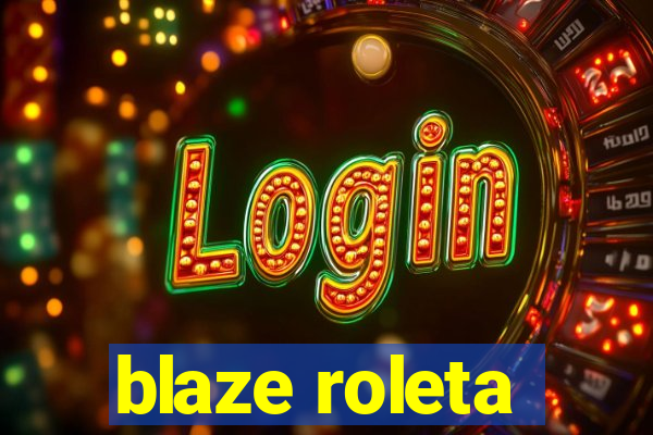 blaze roleta