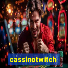 cassinotwitch