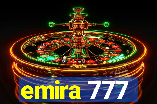 emira 777